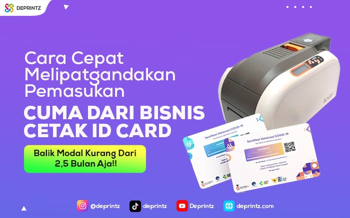 Rekomendasi Usaha Cetak ID Card, Sudah Bisa Balik Modal Kurang Dari 2,5 Bulan!